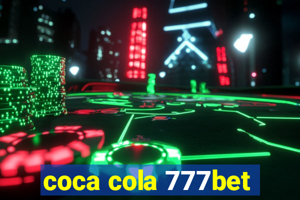 coca cola 777bet